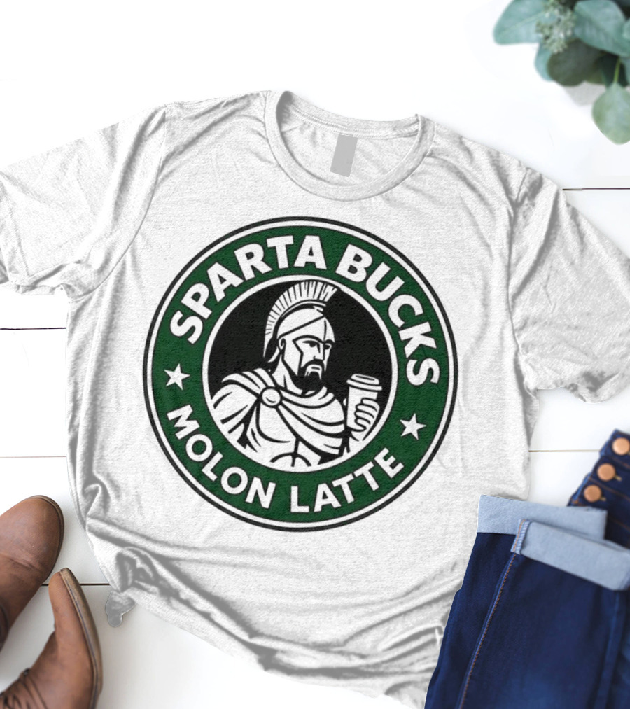 Sparta Bucks Molon Latte Roman Warrior Coffee T-Shirt