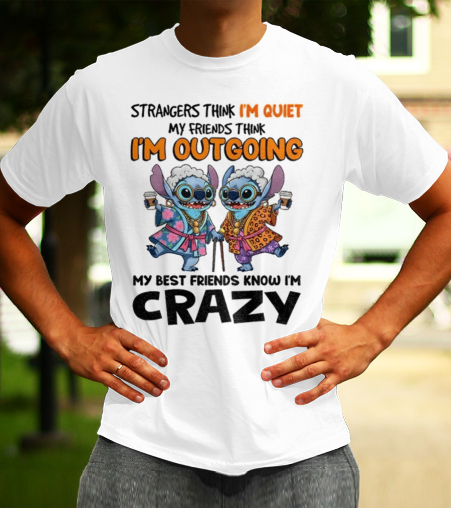 I'm Quiet I'm Outgoing My Best Friends Know I'm Crazy Stitch Coffee T-Shirt