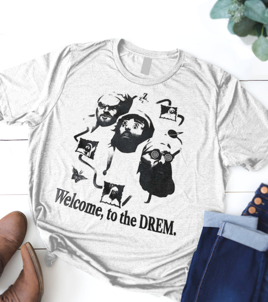 Welcome To The Dream Whimsical Characters T-Shirt
