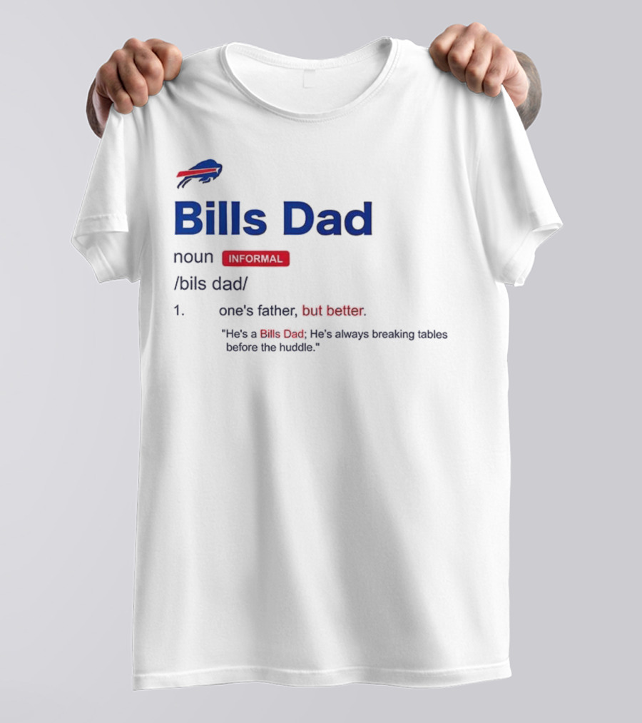Buffalo Bills Dad Definition Noun Father's Humor Fan Quote T-Shirt