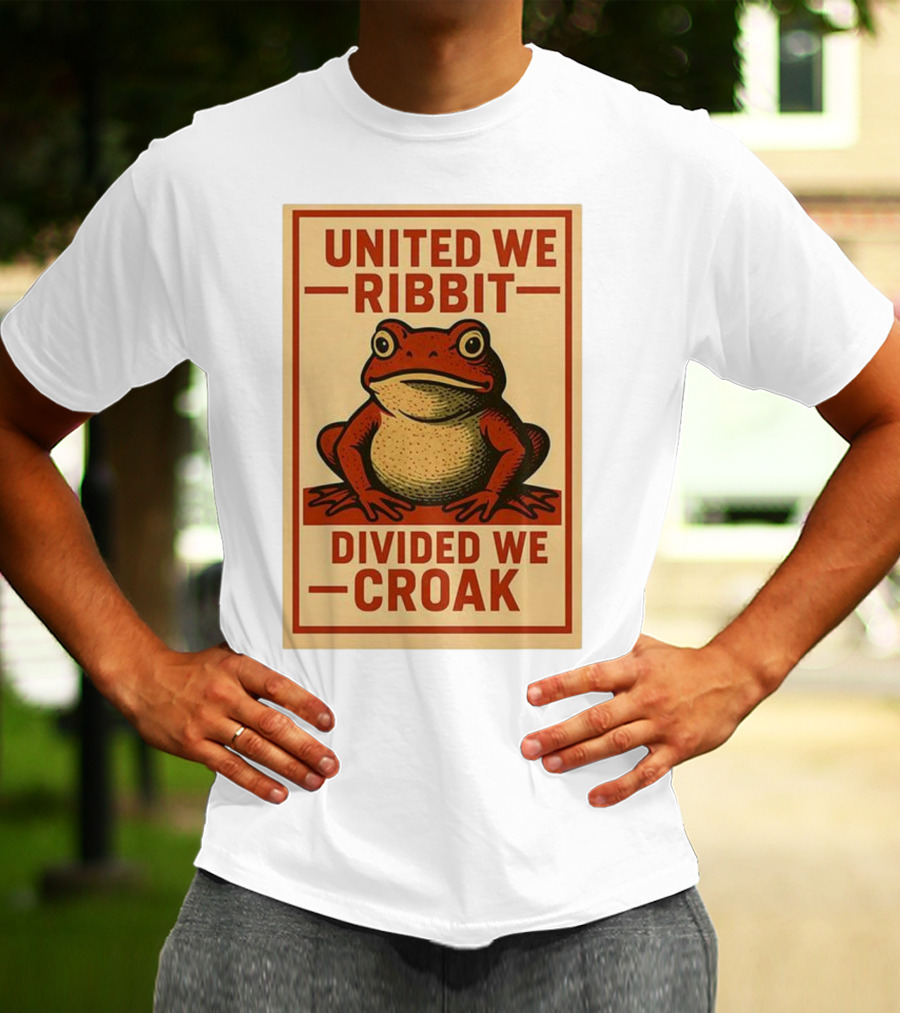 United We Ribbit Divided We Croak Frog Speaking Teamwork Message T-Shirt