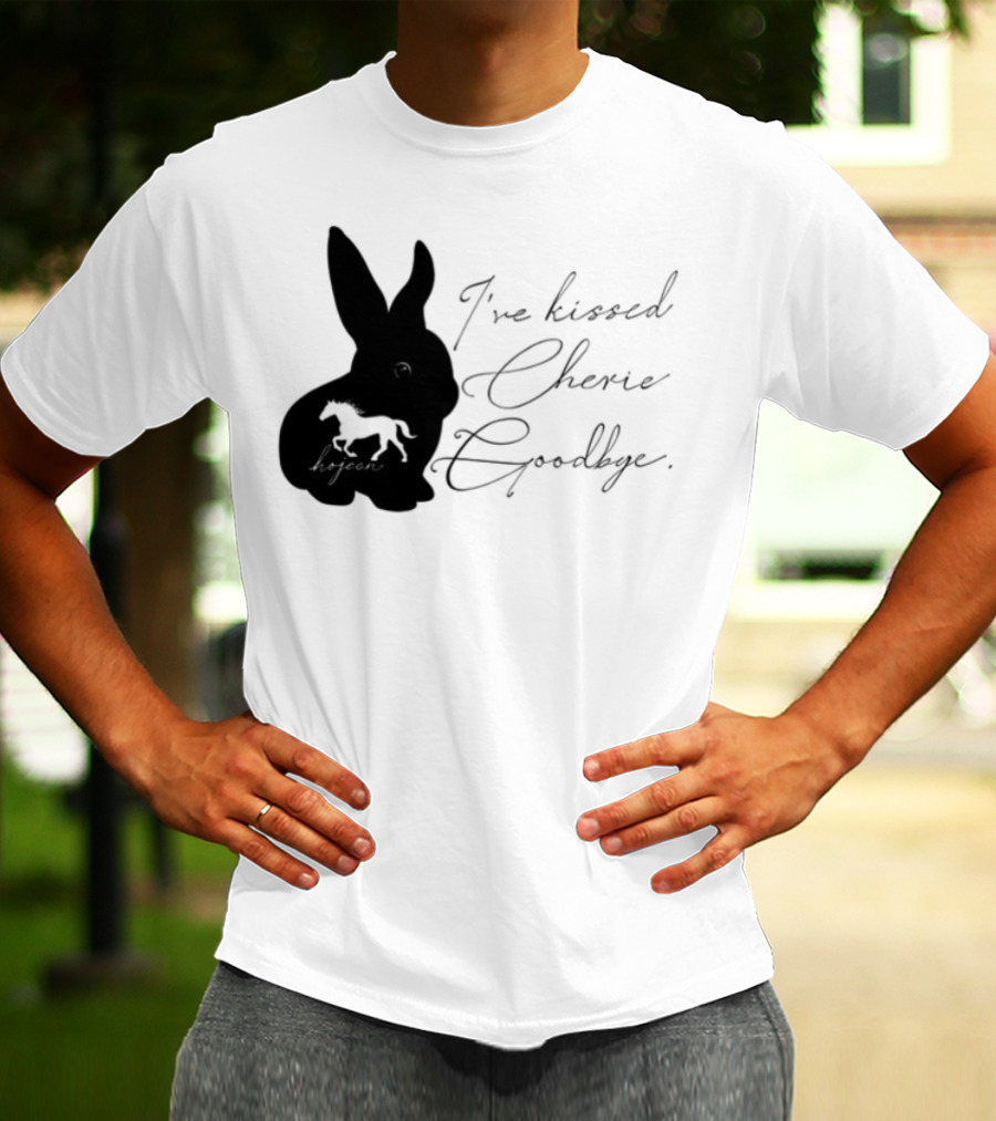 I've Kissed Cherie Goodbye Rabbit Design T-Shirt