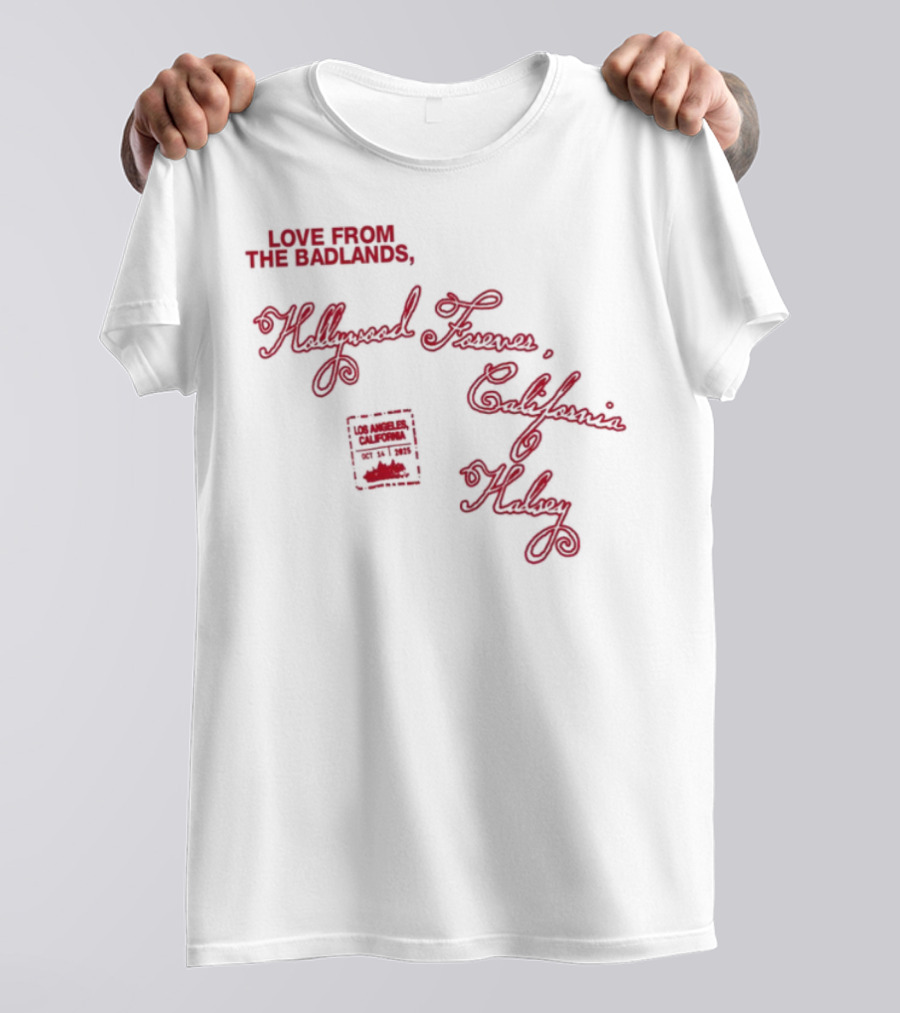 Love From The Badlands Halsey Halsey Tour California T-Shirt