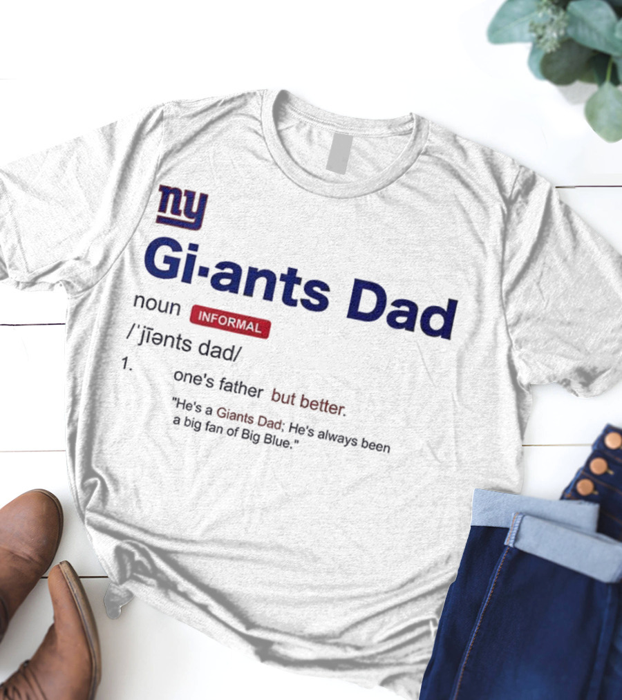 NY Giants Dad Definition Big Blue Fan Apparel T-Shirt