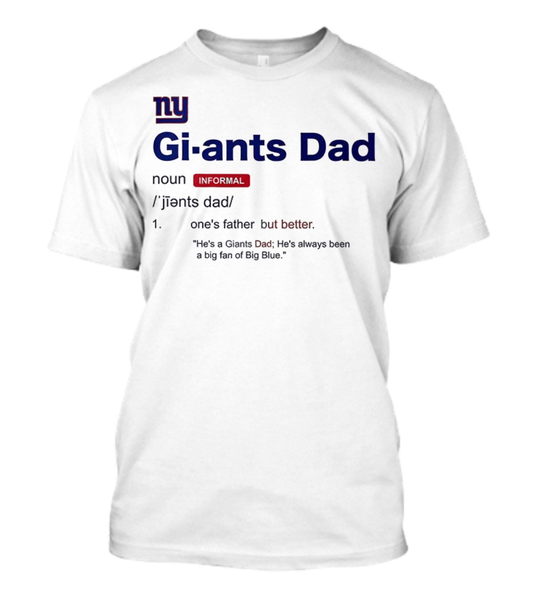 NY Giants Dad Definition Big Blue Fan Father's Day Gift Idea T-Shirt