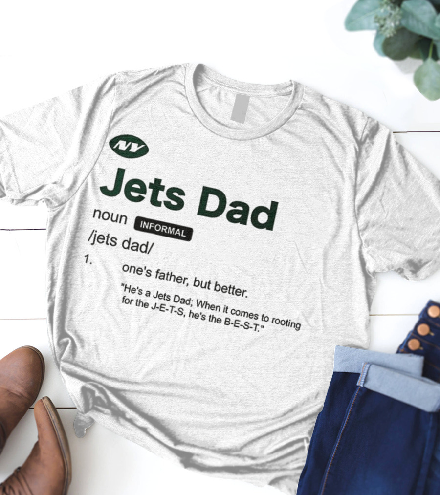 New York Jets Dad Definition Football Fanatic Father's Day Gift T-Shirt