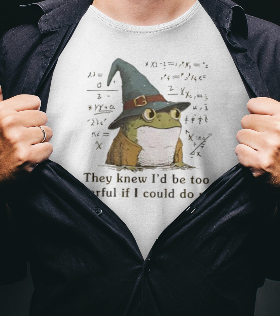 Weirdcore Frog They Knew I’d Be Too Powerful If I Could Do Math Wizard Hat Magic Frog T-Shirt