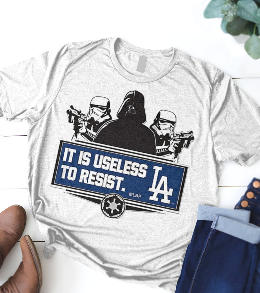Darth Vader Stormtrooper Los Angeles Dodgers MLBP It Is Useless To Resist T-Shirt