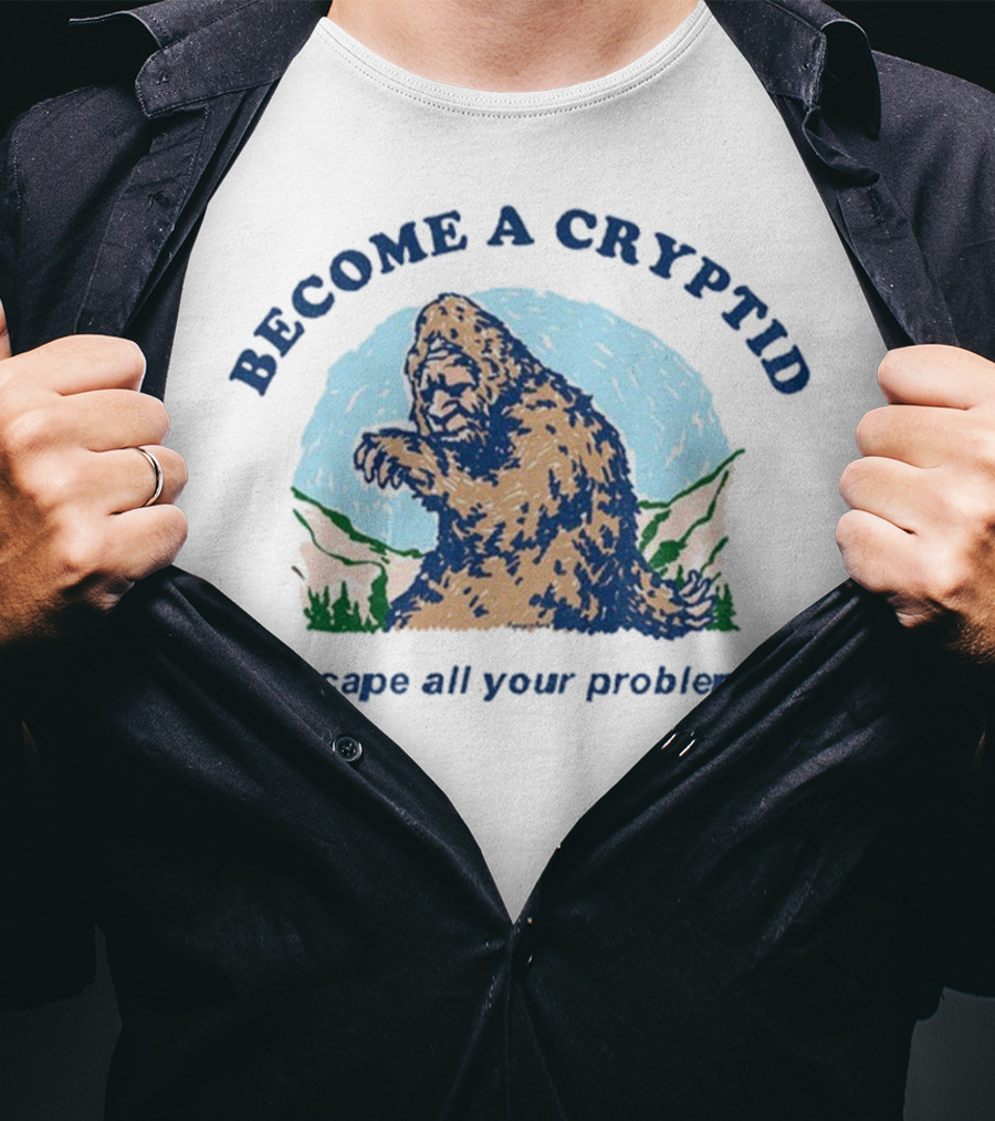 Become A Cryptid Escape All Your Problems Bigfoot Retro Style T-Shirt