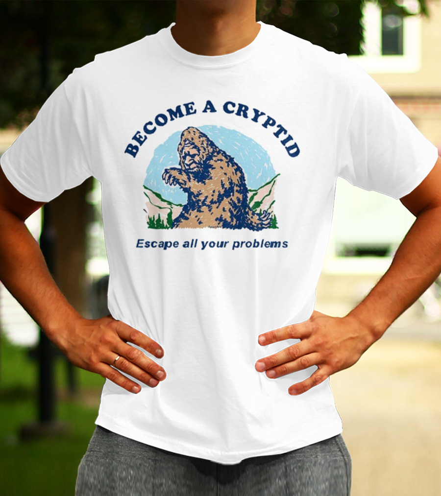 Become A Cryptid Escape All Your Problems Bigfoot Retro Style T-Shirt
