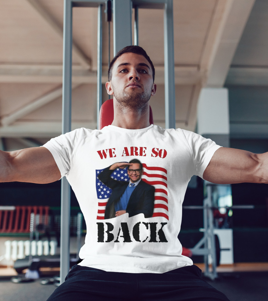 We Are So Back George Santos American Flag T-Shirt