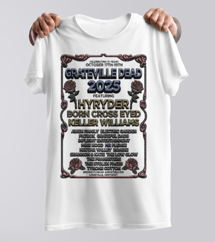 Grateville Dead 2025 Hyrÿder Born Cross Eyed Keller Williams Brown Forman Amphitheater Oct 17-19 T-Shirt