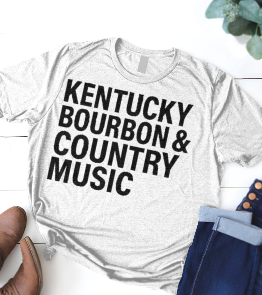 Kentucky Bourbon And Country Music Lover Essentials T-Shirt