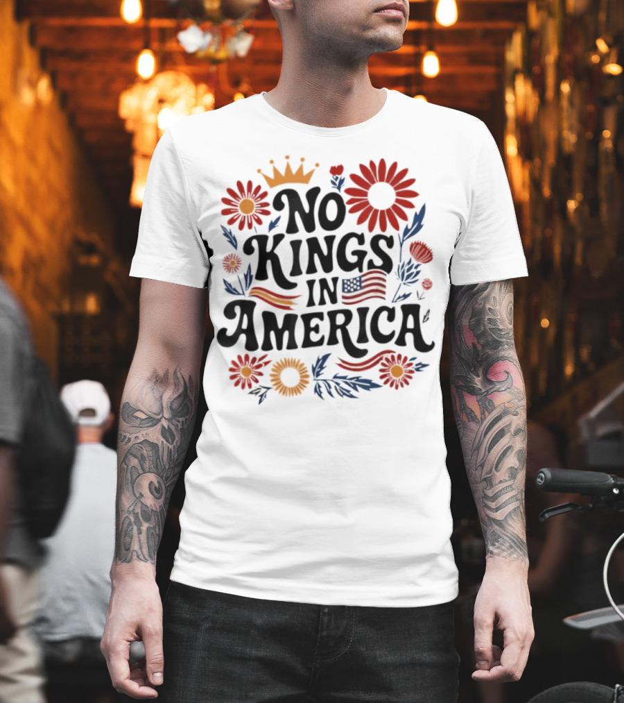 No King In America Floral American Flag 4th Of July No Kings T-Shirt