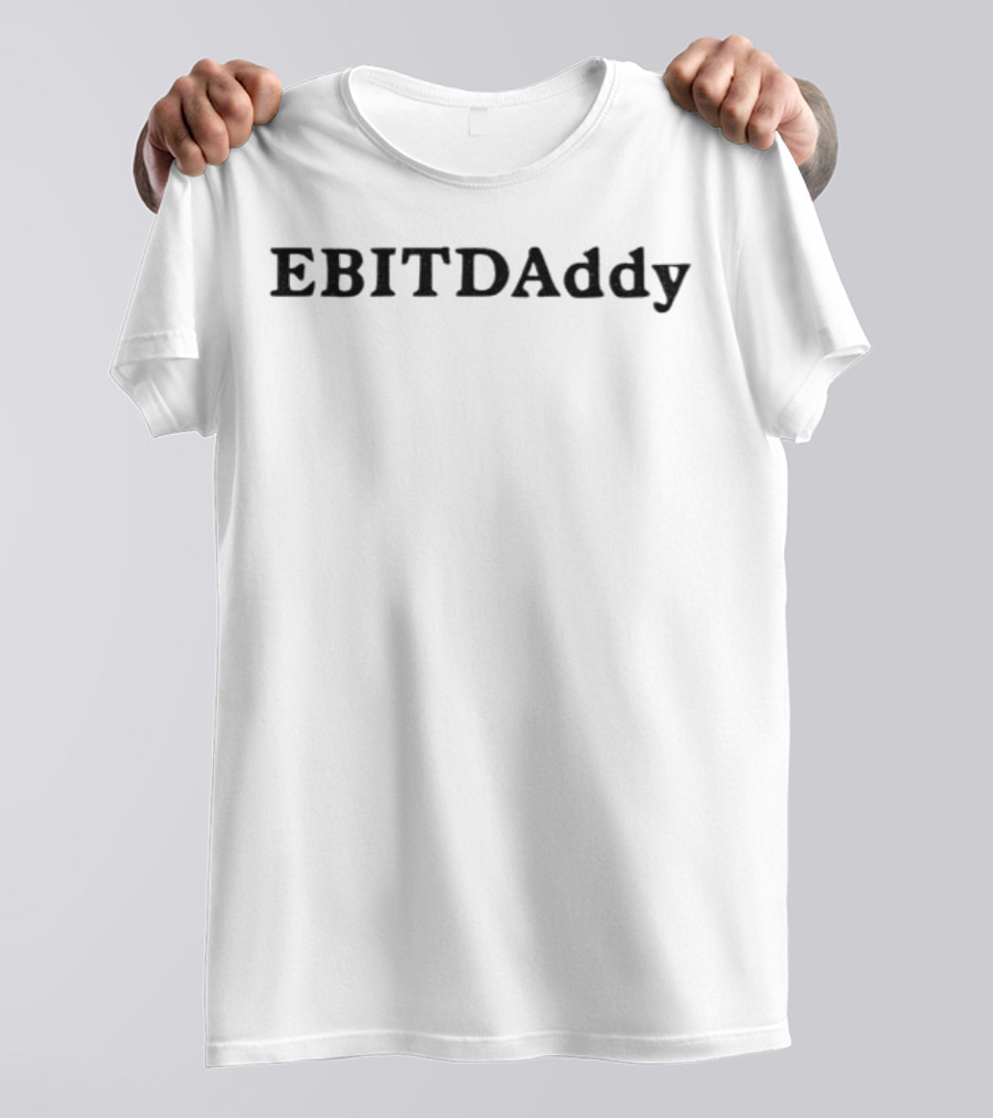 EBITDAddy Embroidered 2025 Finance Dad Gift T-Shirt