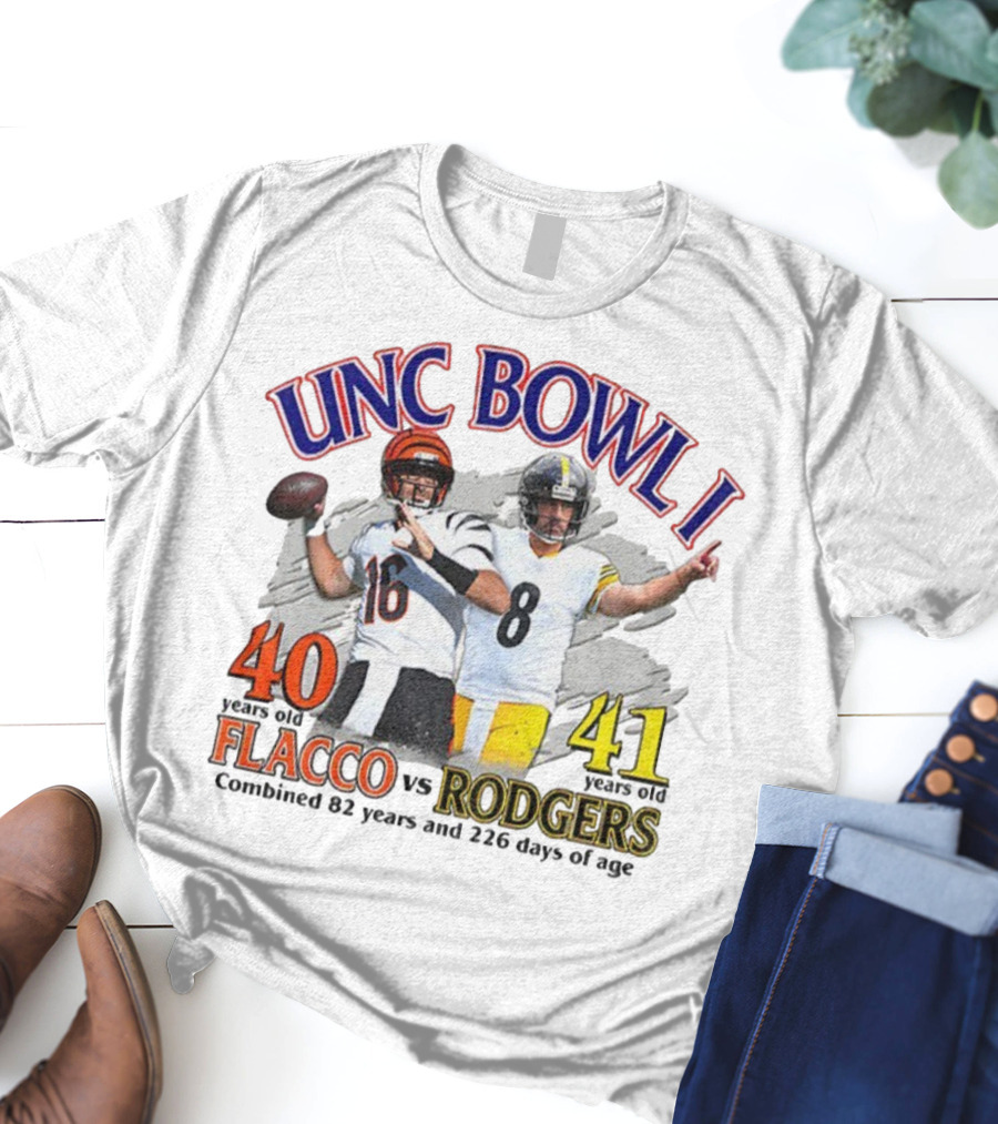UNC Bowl I Joe Flacco 40 Vs Aaron Rodgers 41 Combined 82 Years And 226 Days Of Age T-Shirt