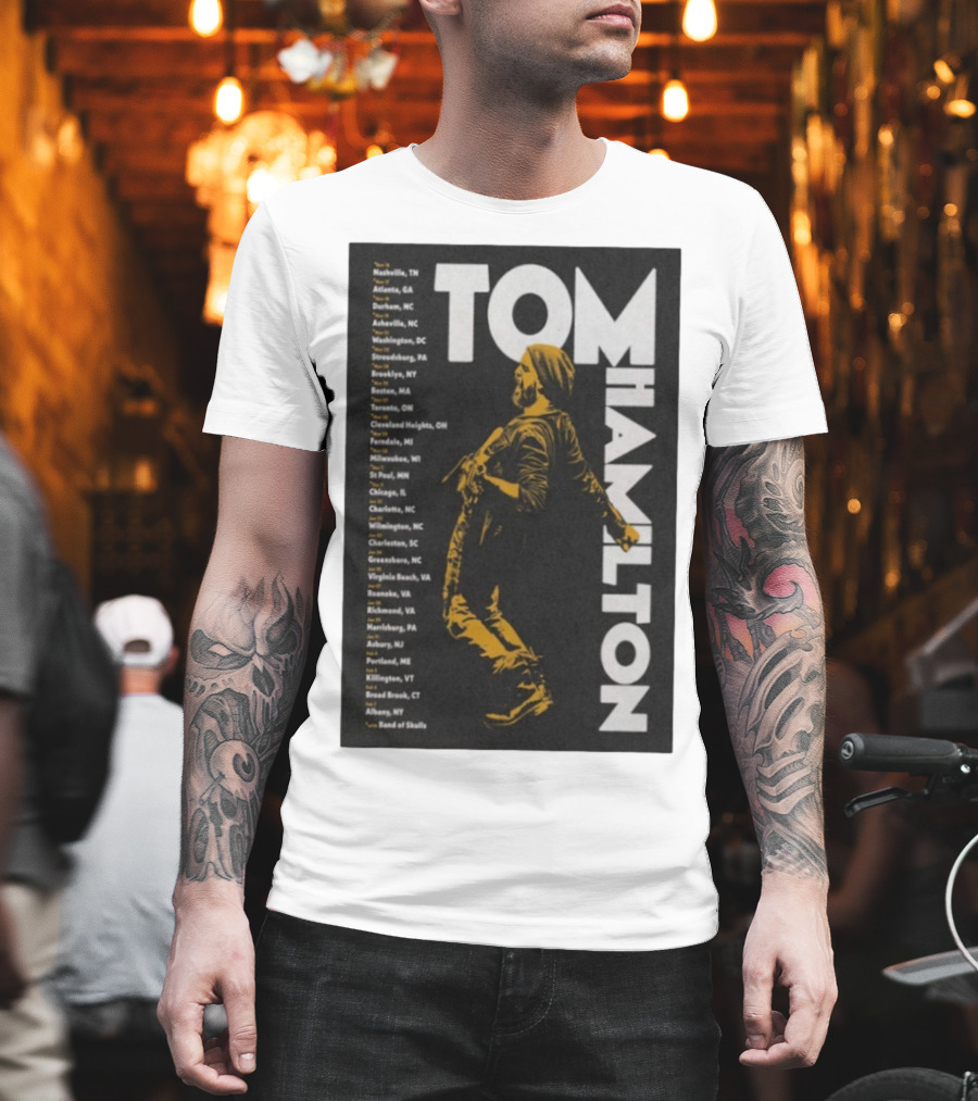 Tom Hamilton Jr Tour 2025 Nashville Atlanta Chicago Brooklyn Dates T-Shirt