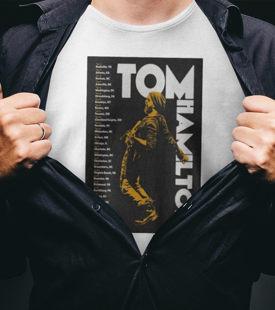 Tom Hamilton Jr Tour 2025 Nashville Atlanta Chicago Brooklyn Dates T-Shirt