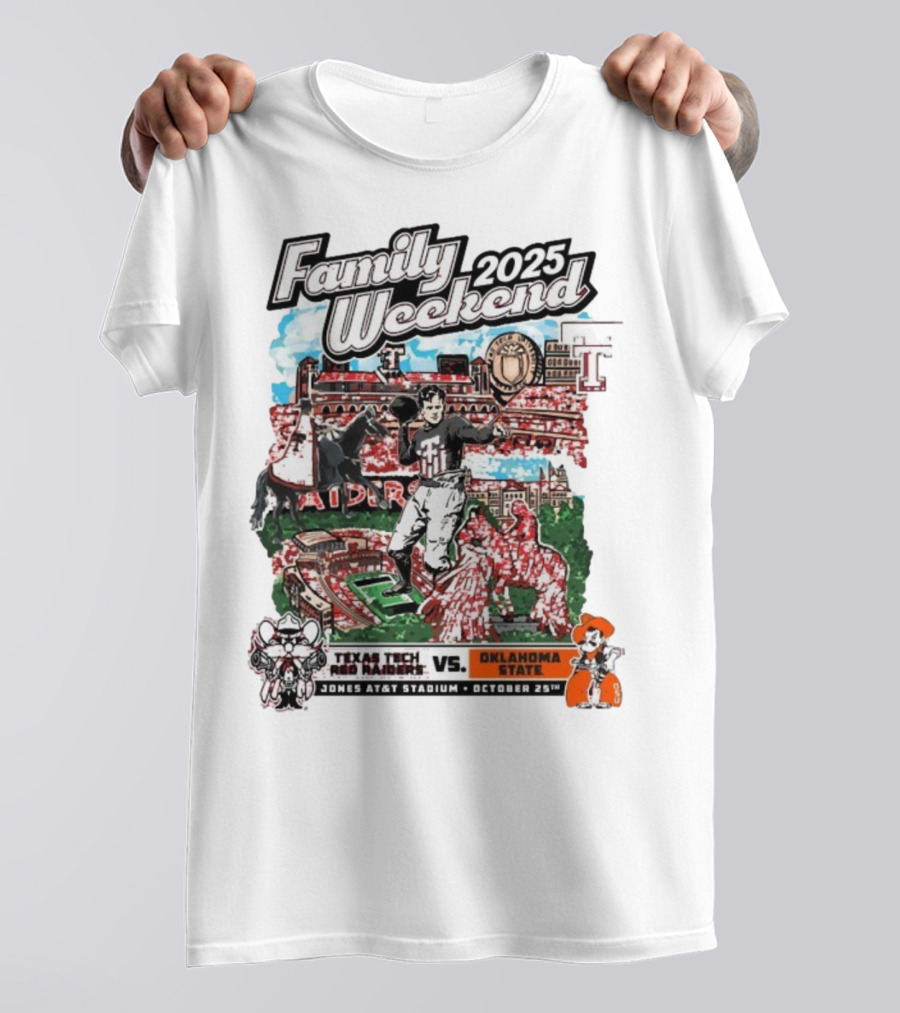Texas Tech Red Raiders Vs. Oklahoma State Cowboys Family Weekend 2025 Jones AT&T Stadium October 25 T-Shirt