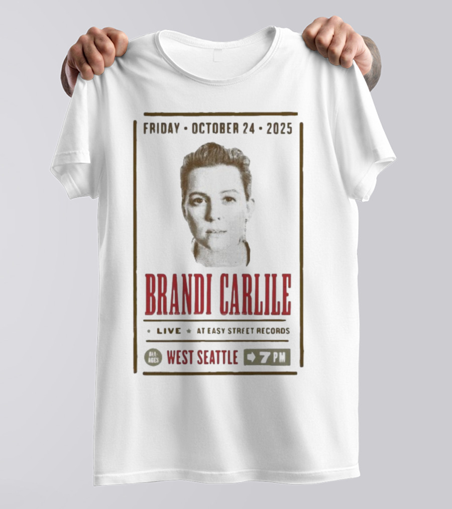 Brandi Carlile Live At Easy Street Records West Seattle October 24 2025 T-Shirt