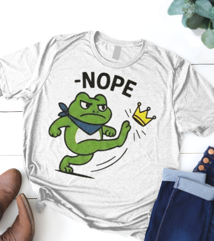 Portland Frog Nope Kicking Crown Political Meme T-Shirt