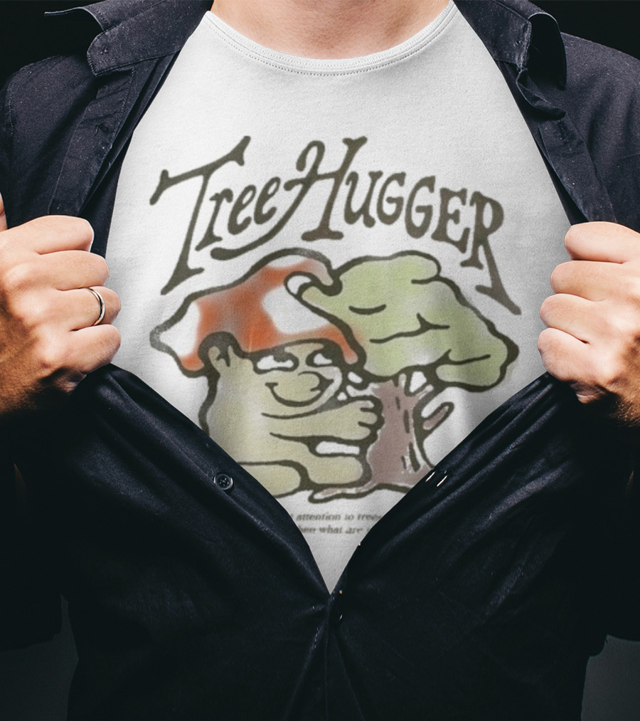 Tree Hugger Mushroom Character Hugging Tree Sway In The Wind T-Shirt