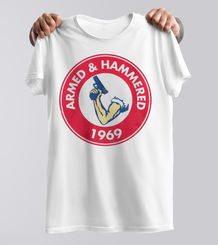Armed And Hammered 1969 Circle Red And White Vintage Arm With Gun T-Shirt