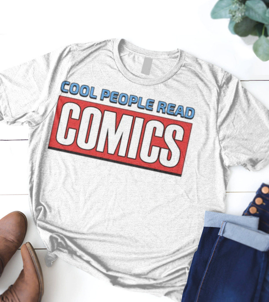 COOL PEOPLE READ COMICS T-Shirt