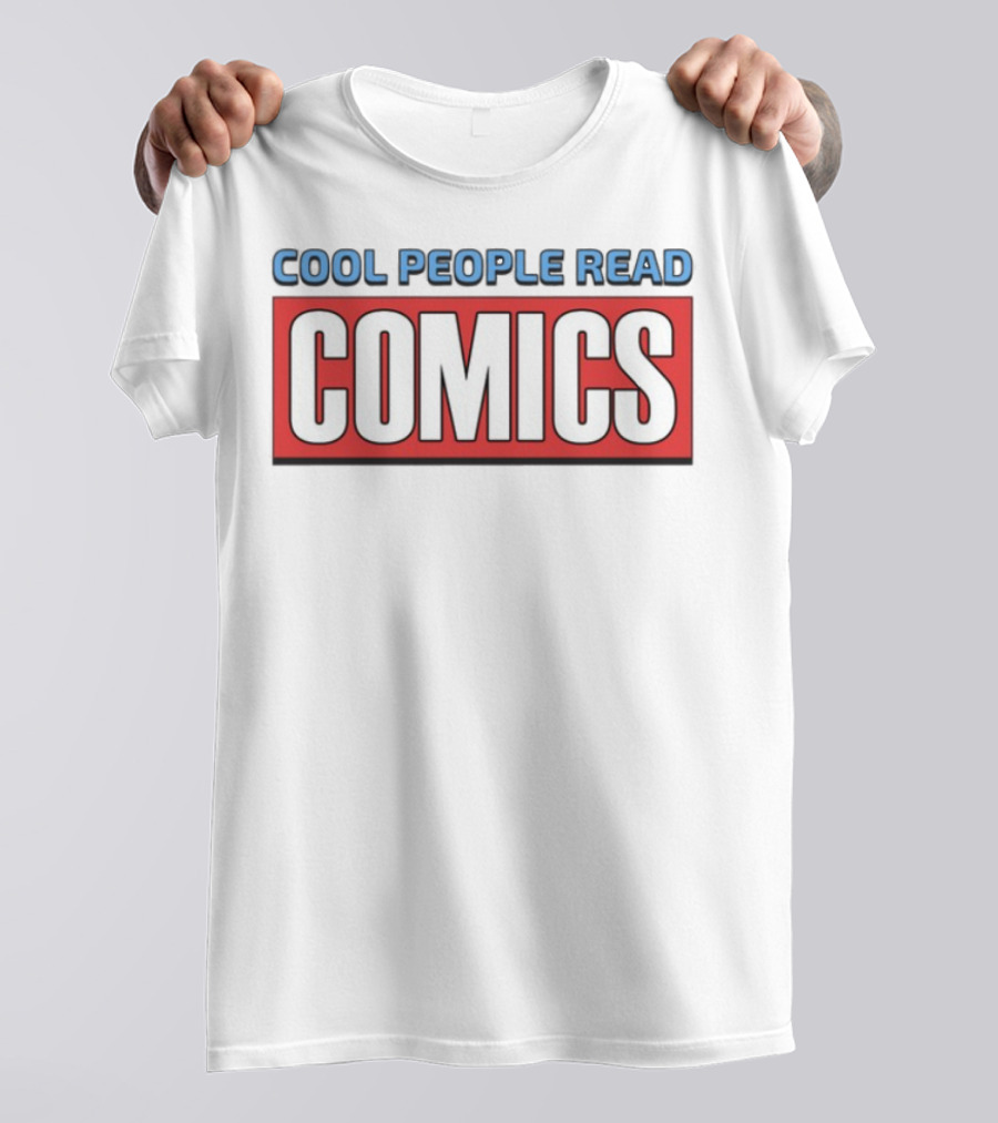 COOL PEOPLE READ COMICS T-Shirt