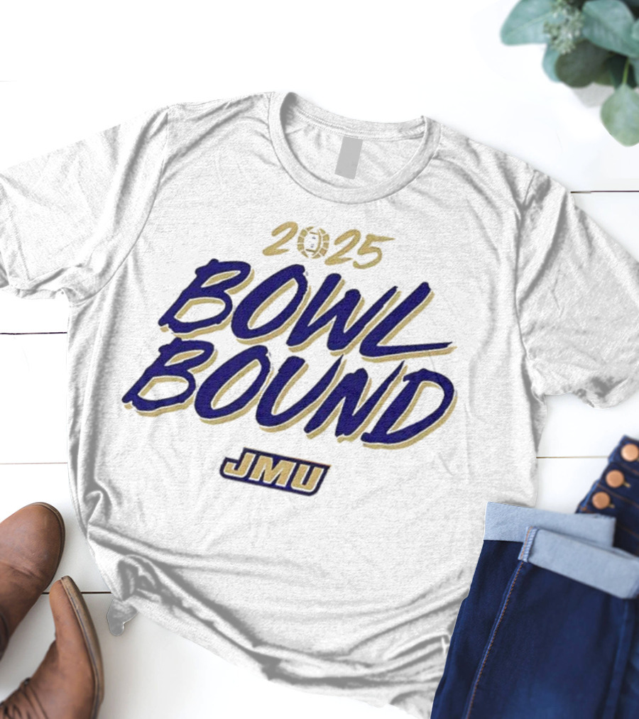 2025 Bowl Bound JMU James Madison Dukes T-Shirt