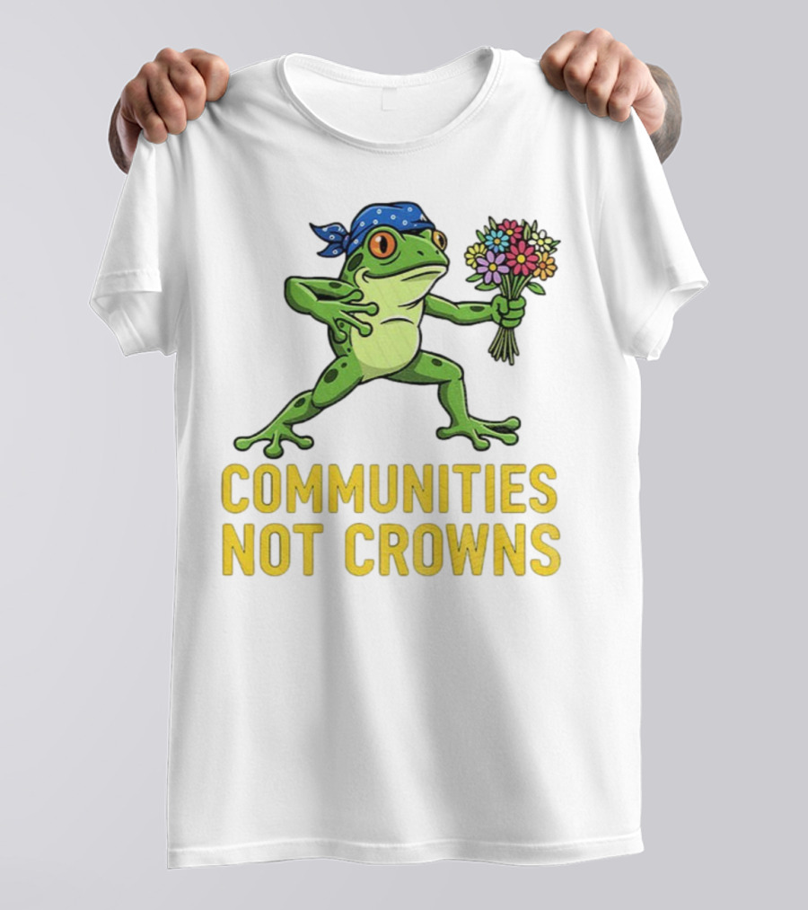 Portland Frog Protester Communities Not Crowns Bandana Frog With Flowers T-Shirt