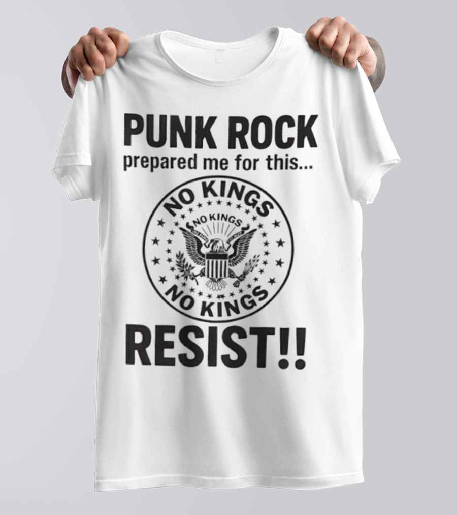 Punk Rock Prepared Me For This No Kings Resist American Eagle Emblem T-Shirt