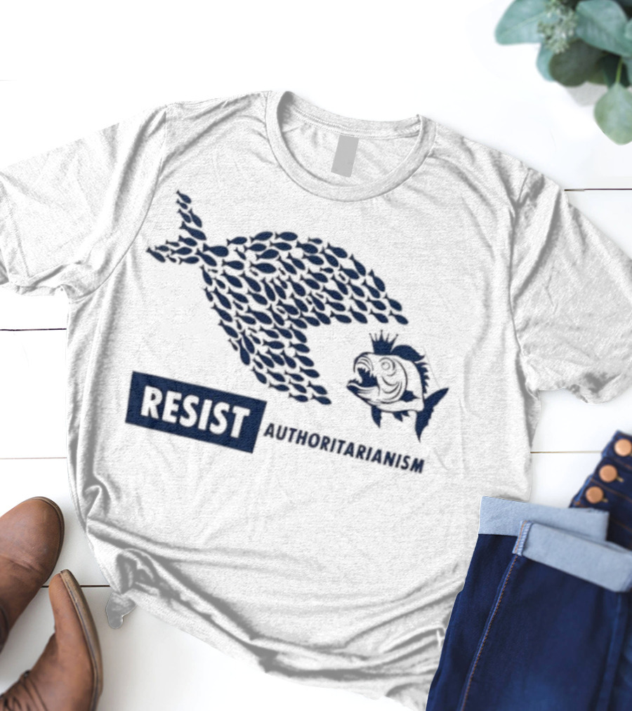 Resist Authoritarianism Fish Collective Overcoming Oppression T-Shirt