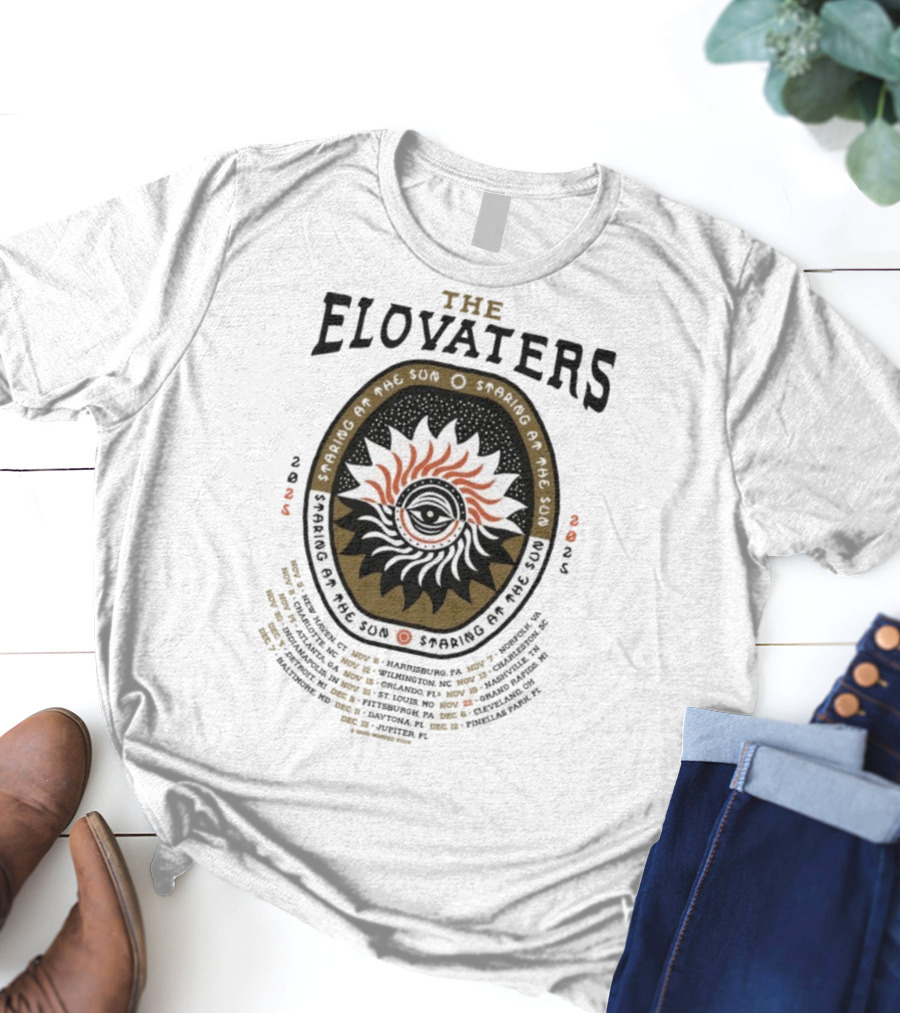 The Elovaters Staring At The Sun 2025 Tour Dates And Eye Sun Graphic Elements T-Shirt