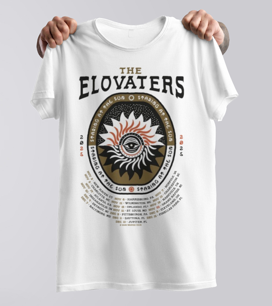The Elovaters Staring At The Sun 2025 Tour Dates And Eye Sun Graphic Elements T-Shirt