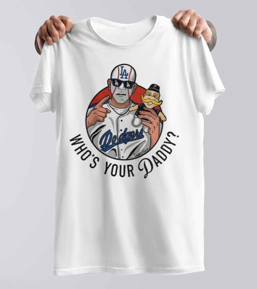 Los Angeles Dodgers Who's Your Daddy MLB Baseball Milwaukee Brewers Mascot T-Shirt