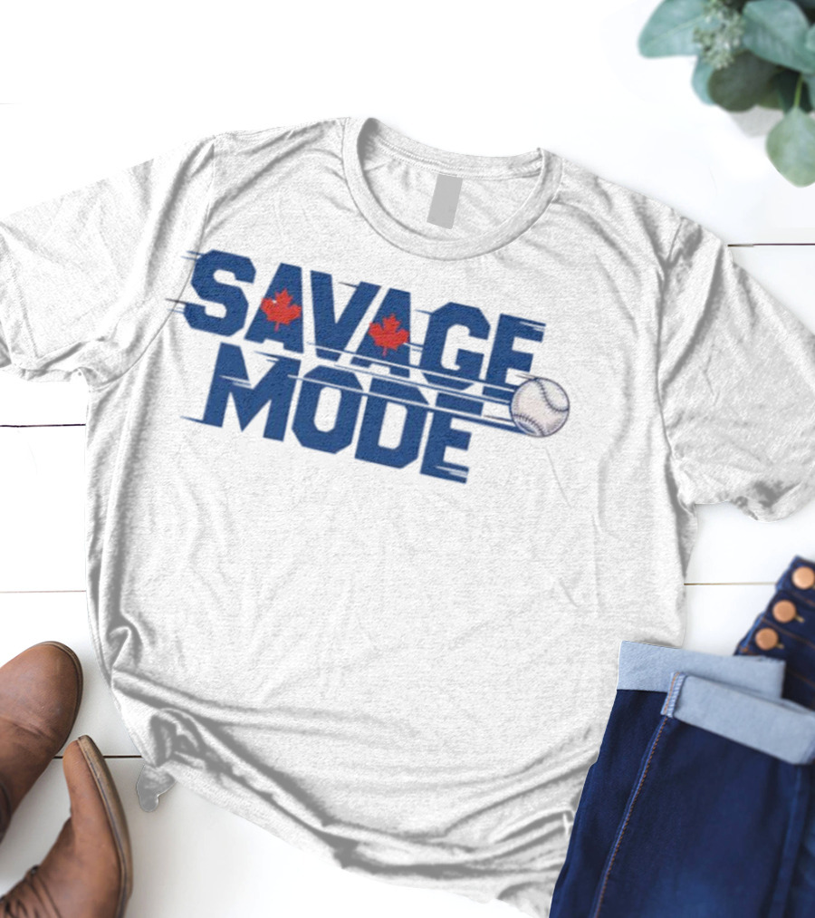 Savage Mode Blue Jays Baseball Maple Leaf Canada T-Shirt
