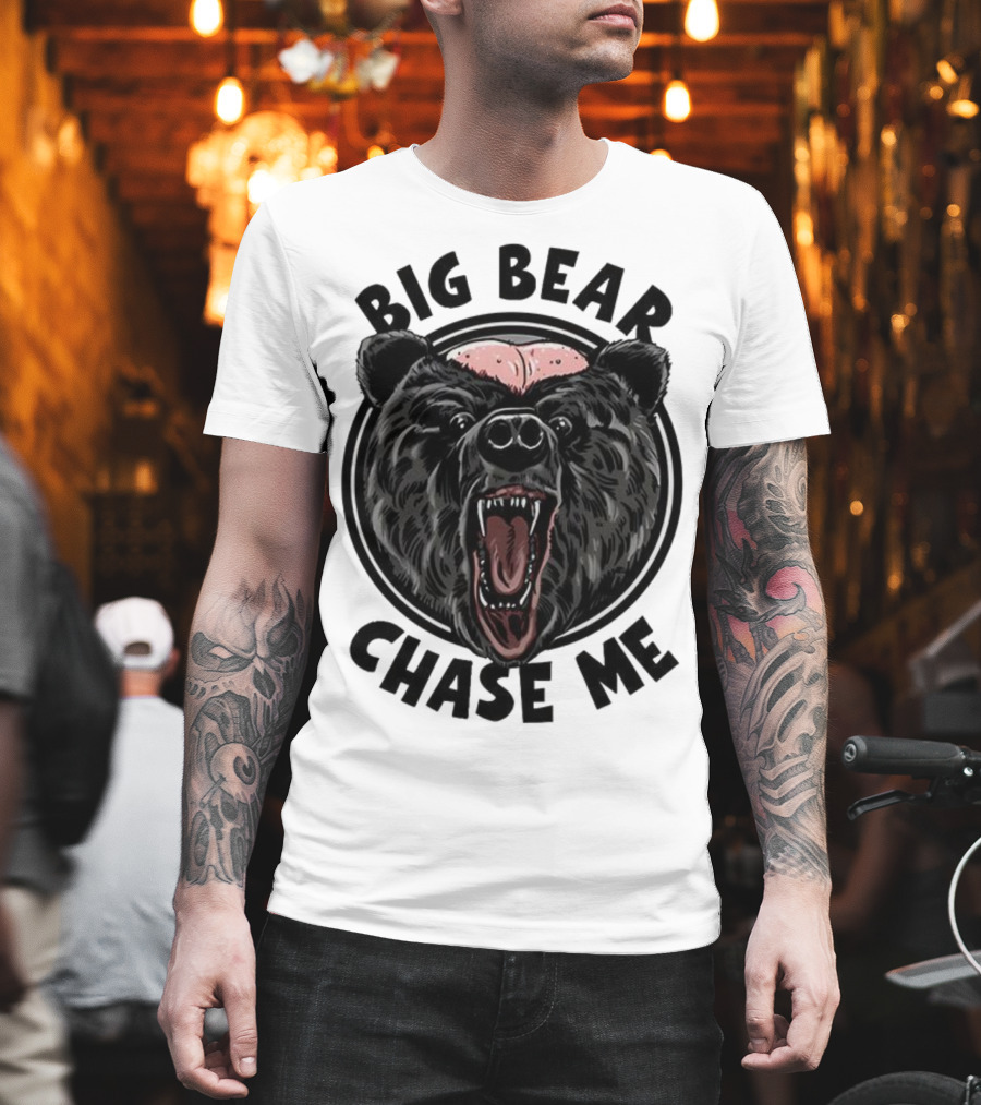 Big Bear Chase Me Bald-Headed Bear Of Claire County T-Shirt