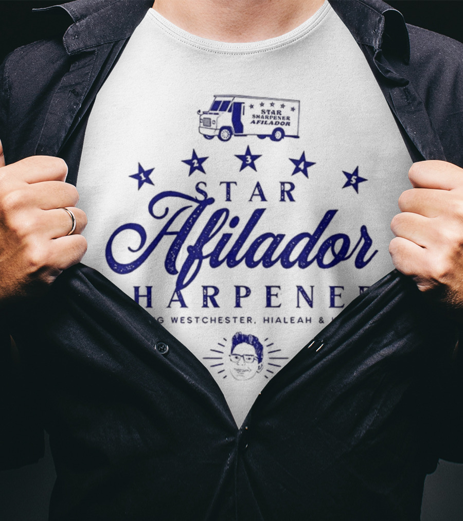 Billy Afilador Star Sharpener Servicing Westchester Hialeah Kendall T-Shirt