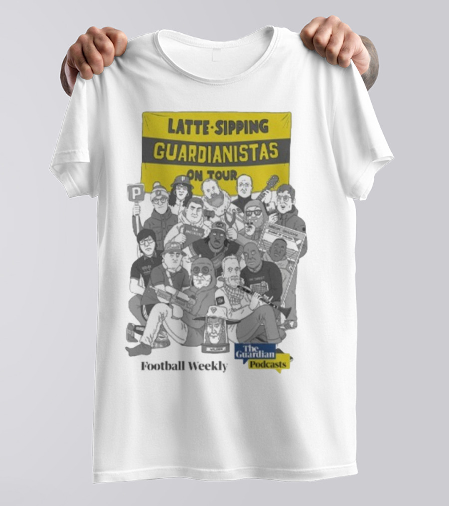 Latte-Sipping Guardianistas On Tour Football Weekly The Guardian Podcasts T-Shirt
