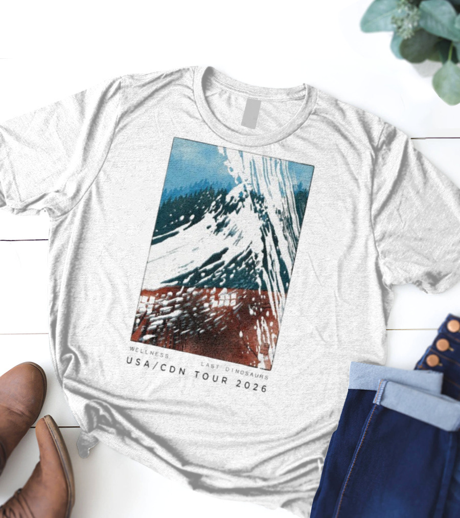 Wellness Last Dinosaurs USA CDN Tour 2026 T-Shirt