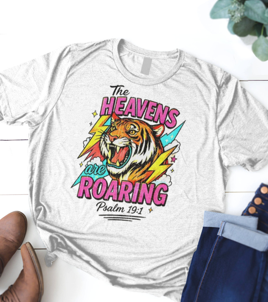 Tigers The Heavens Are Roaring Psalm 19:1 90s Style T-Shirt