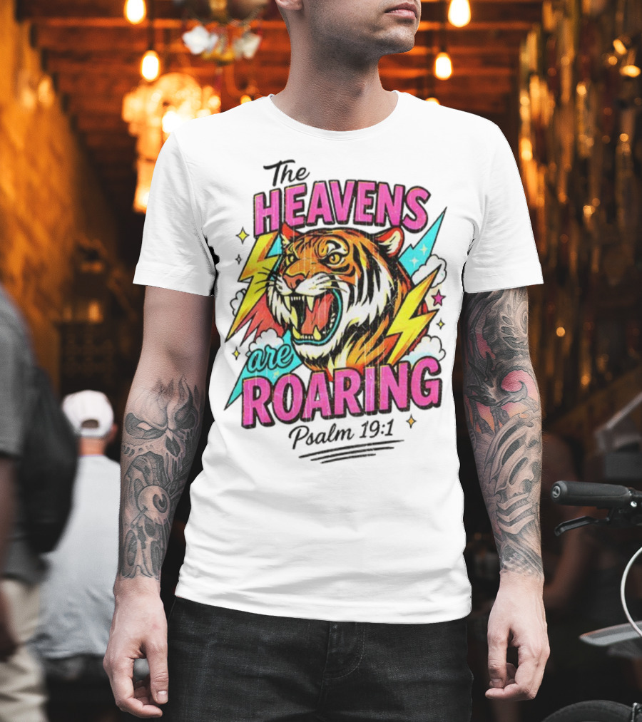 Tigers The Heavens Are Roaring Psalm 19:1 90s Style T-Shirt