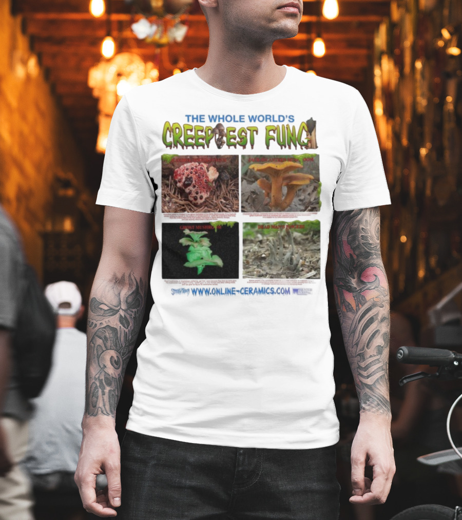 THE WHOLE WORLD'S CREEPIEST FUNG DEAD MAN'S FINGERS BLEEDING TOOTH MUSHROOM理念 T-Shirt