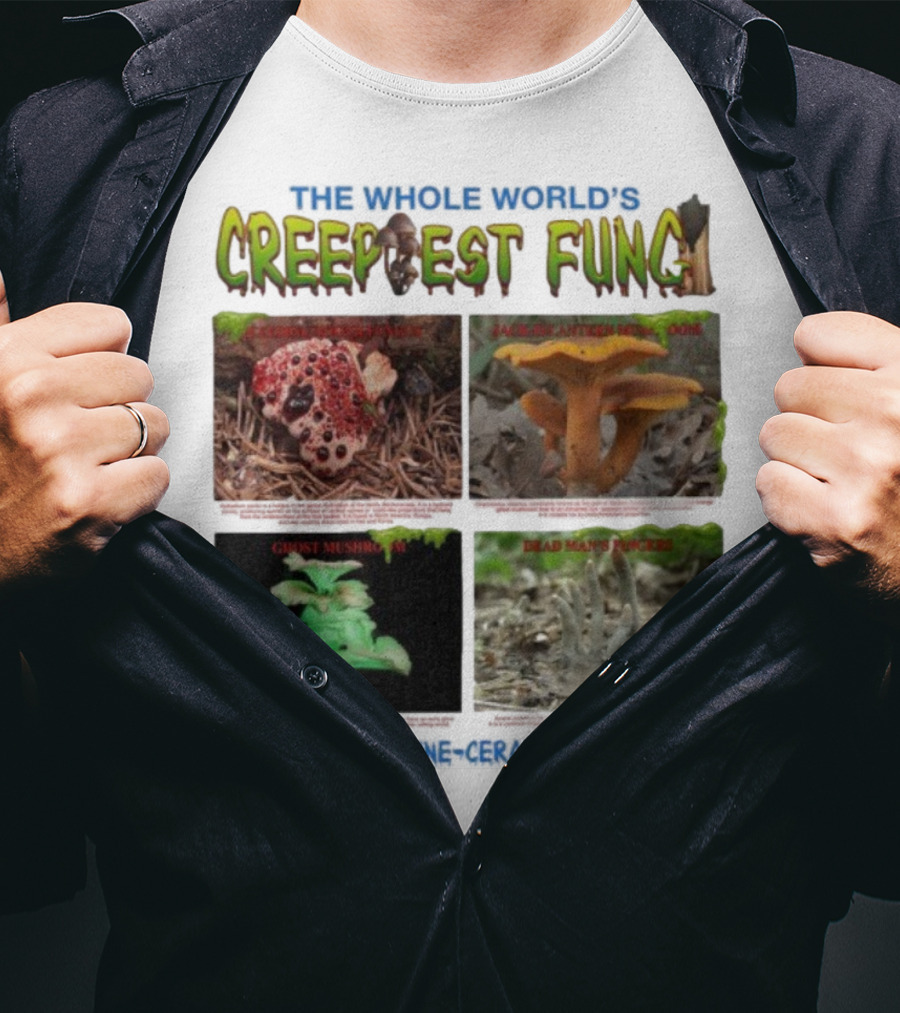 THE WHOLE WORLD'S CREEPIEST FUNG DEAD MAN'S FINGERS BLEEDING TOOTH MUSHROOM理念 T-Shirt