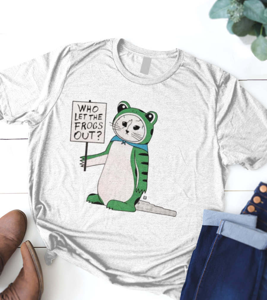 Frog Cat Costume Who Let The Frogs Out Sign T-Shirt