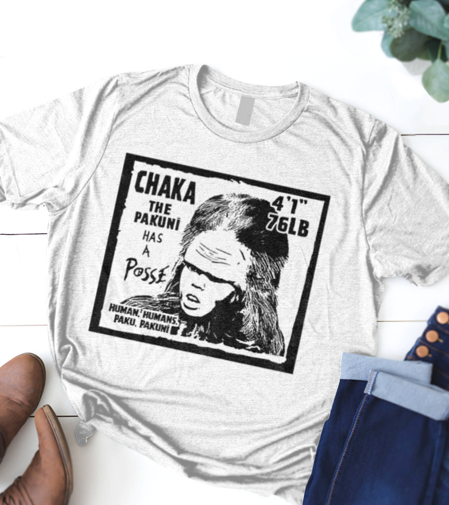 Chaka The Pakuni Has A Posse 4' 96lb Famous Pushead Style T-Shirt