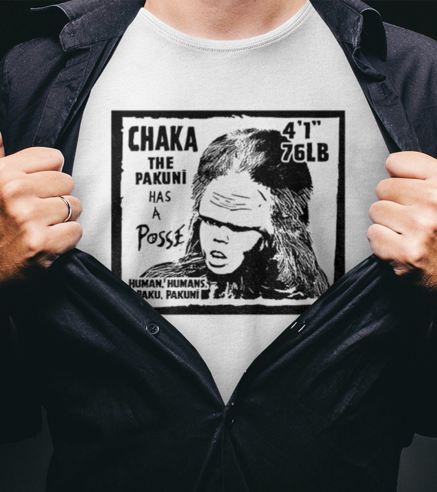Chaka The Pakuni Has A Posse 4' 96lb Famous Pushead Style T-Shirt