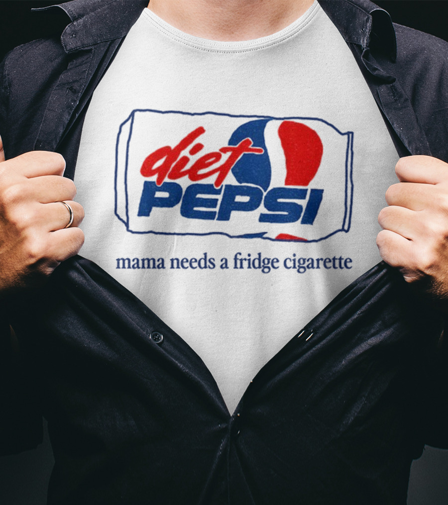 Diet Pepsi Mama Needs A Fridge Cigarette Retro Parody T-Shirt