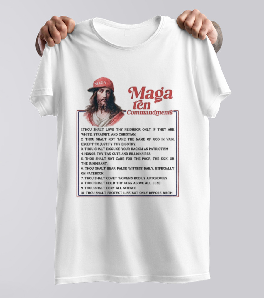 Maga Ten Commandments Thou Shalt Love Neighbor White Christian T-Shirt